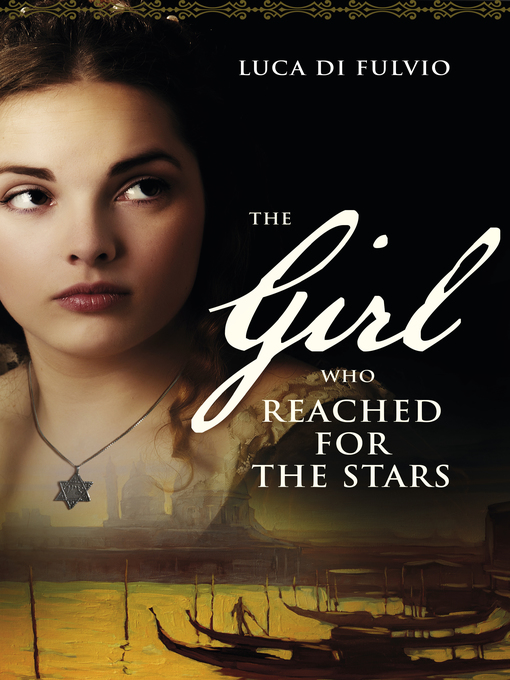 Title details for The Girl who Reached for the Stars by Luca Di Fulvio - Wait list
